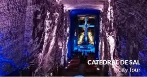 Tour Zipaquirá – Mina de sal – Catedral de sal